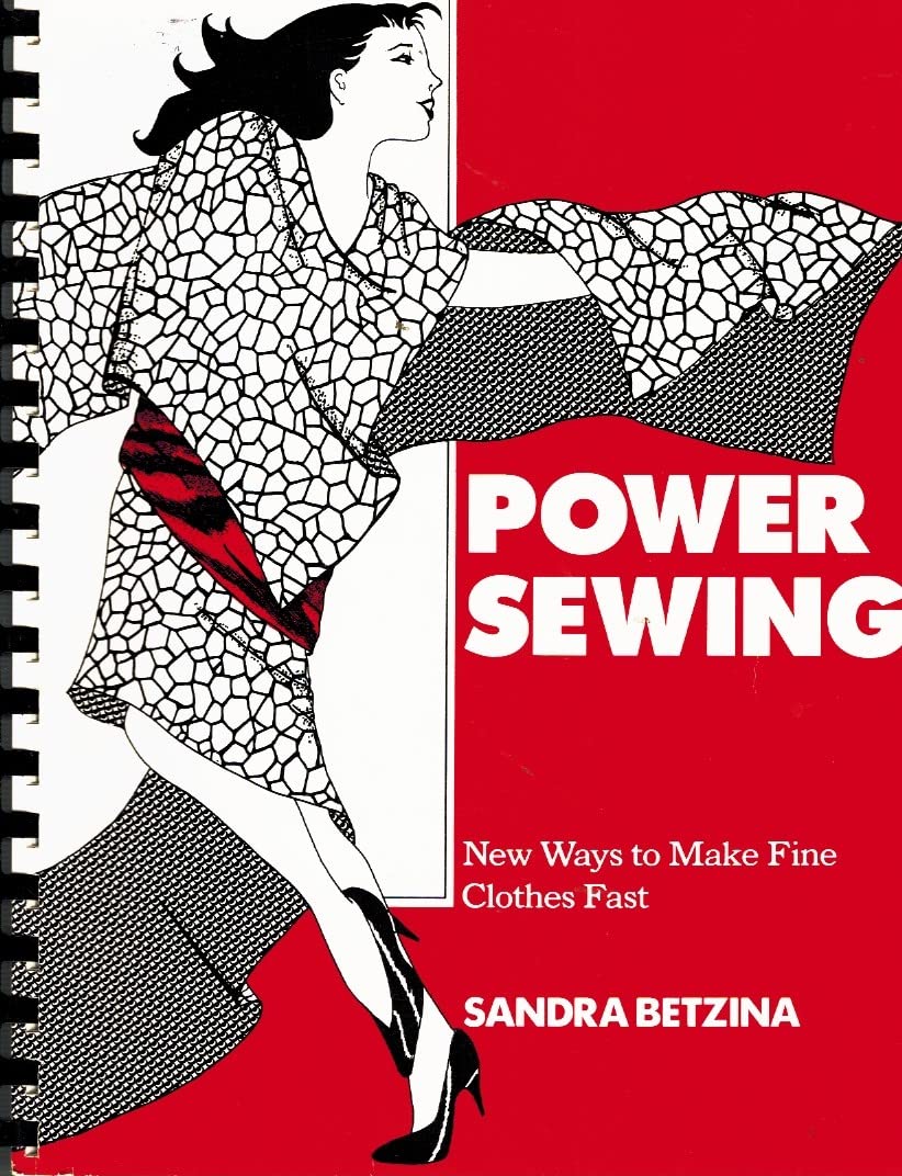 Power Sewing : New Ways to Make Fine Clothes Fast used book depot
