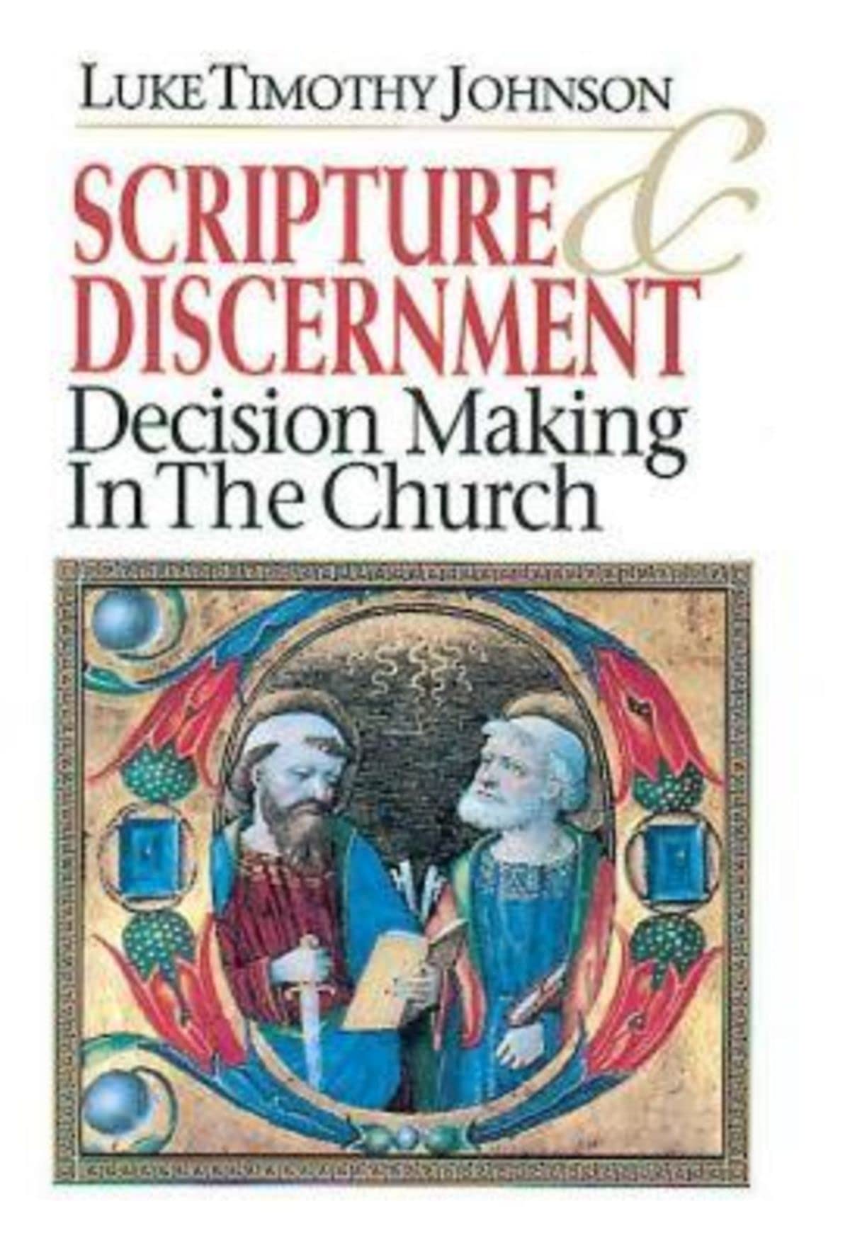 Scripture & Discernment: Decision Making in the Church used book depot
