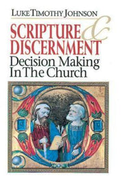 Scripture & Discernment: Decision Making in the Church used book depot