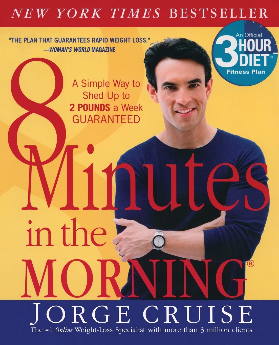 8 Minutes in the Morning: A Simple Way to Shed Up to 2 Pounds a Week -- Guaranteed used book depot