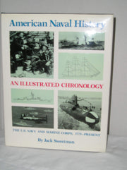 American Naval History: An Illustrated Chronology of the U.S. Navy and Marine Corps, 1775-Present used book depot