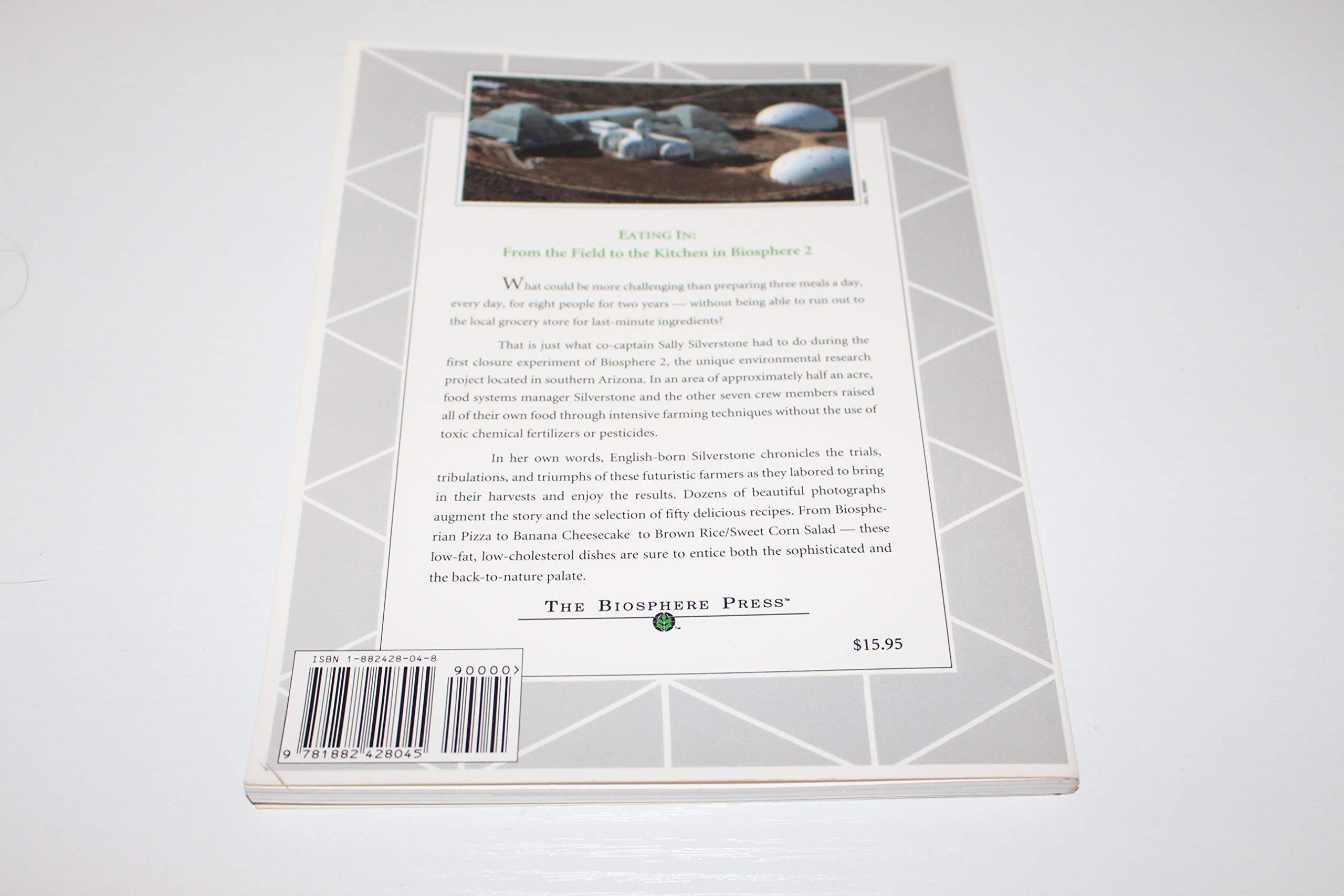 Eating in: From the Field to the Kitchen in Biosphere 2 used book depot