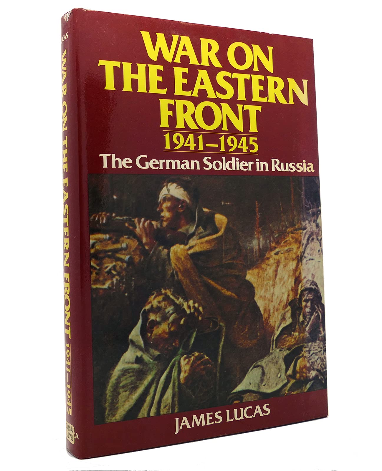 War On The Eastern Front 1941-1945 : The German Soldier in Russia used book depot