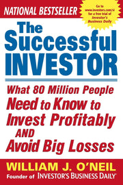 The Successful Investor: What 80 Million People Need to Know to Invest Profitably and Avoid Big Losses used book depot
