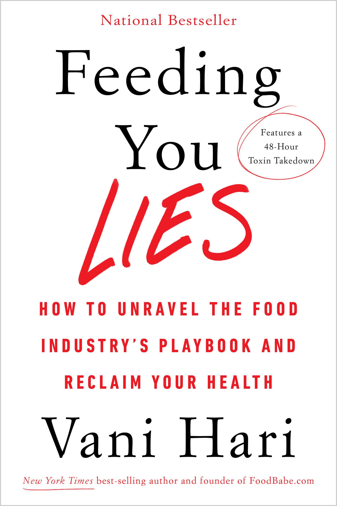 Feeding You Lies: How to Unravel the Food Industry's Playbook and Reclaim Your Health used book depot
