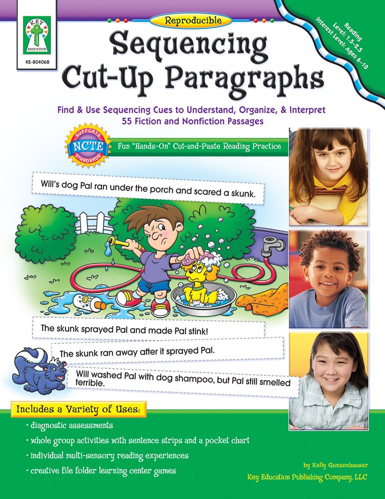 Sequencing Cut-Up Paragraphs, Grades 1 - 5: Find & Use Sequencing Cues to Understand, Organize, & Interpret 55 Fiction and Nonfiction Passages used book depot