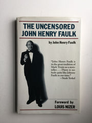 The Uncensored John Henry Faulk used book depot