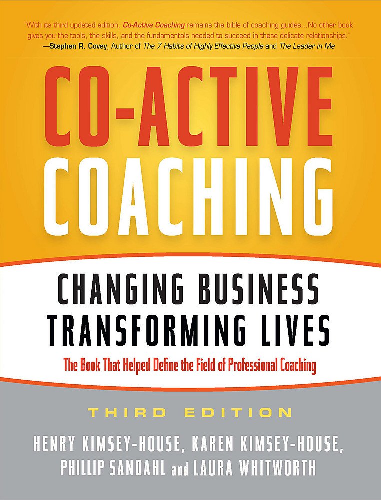 Co-Active Coaching: Changing Business, Transforming Lives used book depot