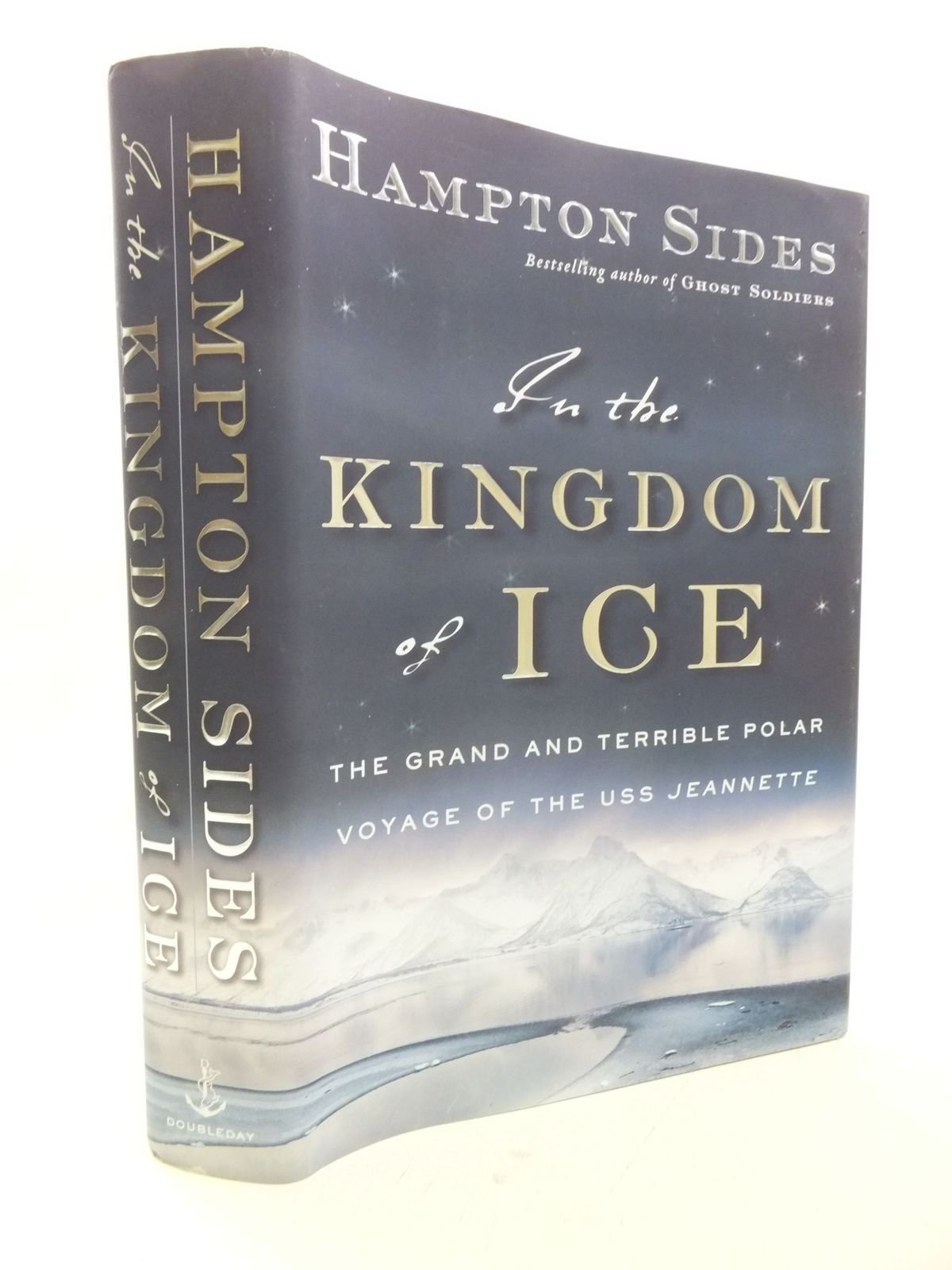 In the Kingdom of Ice: The Grand and Terrible Polar Voyage of the USS Jeannette used book depot