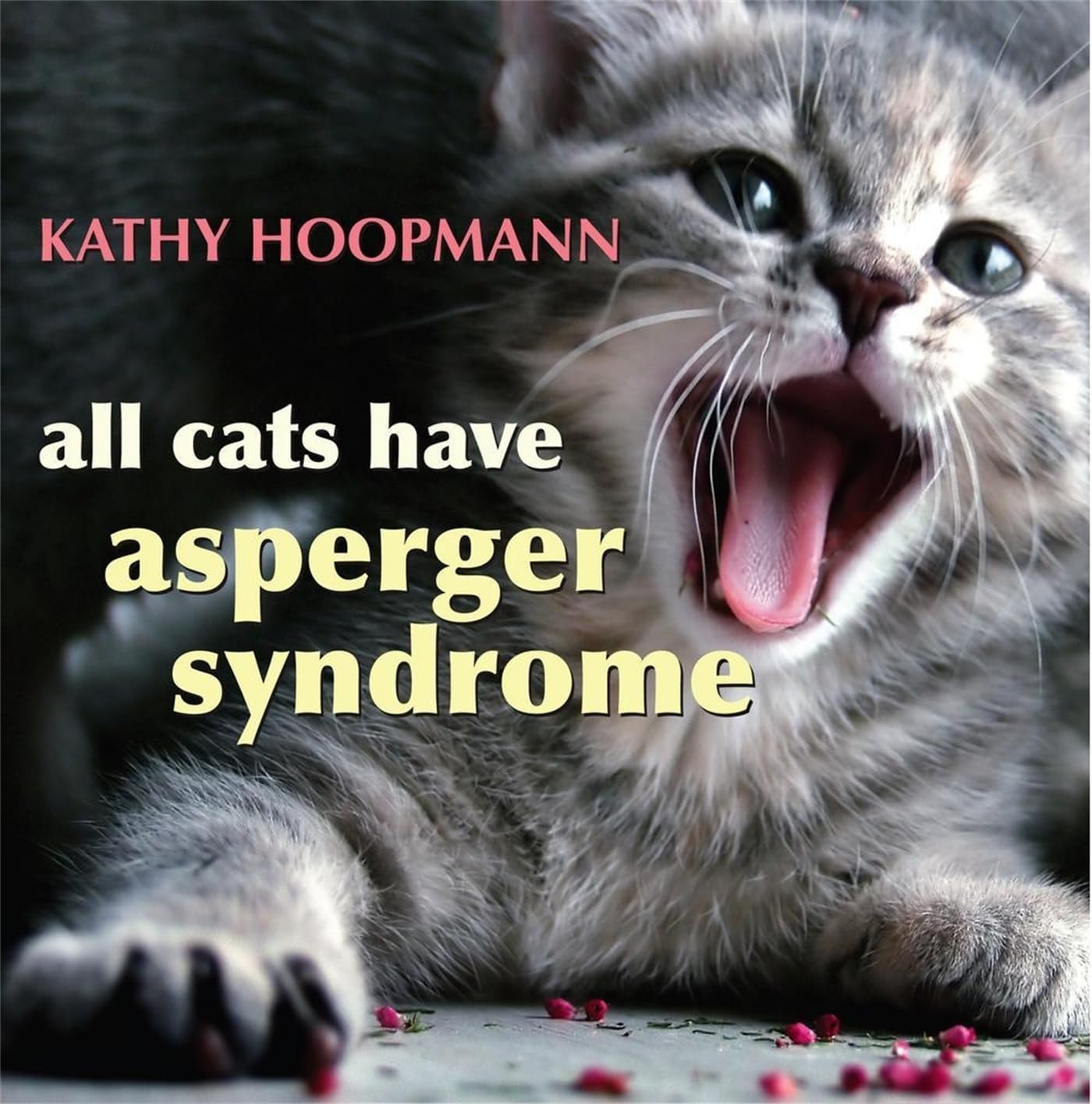 All Cats Have Asperger Syndrome used book depot