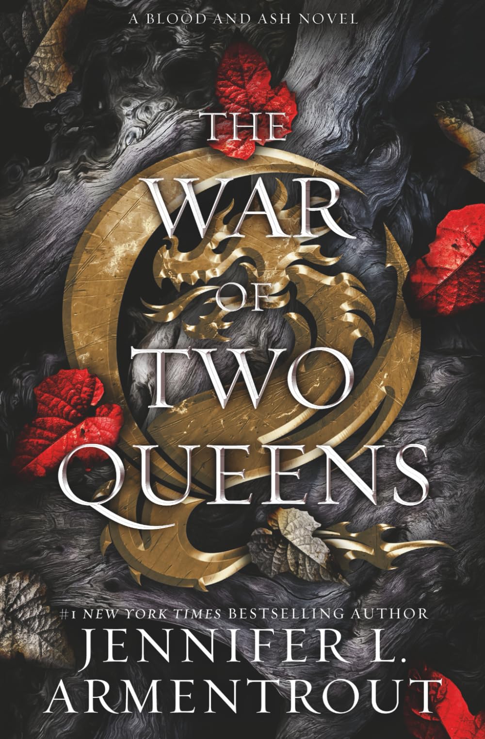 The War of Two Queens (Blood And Ash)