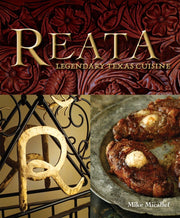 Reata: Legendary Texas Cooking [A Cookbook] used book depot