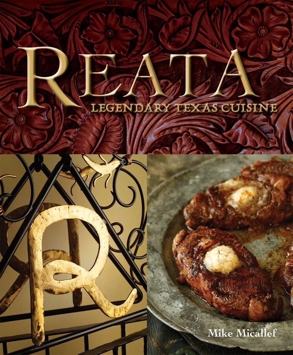 Reata: Legendary Texas Cooking [A Cookbook] used book depot