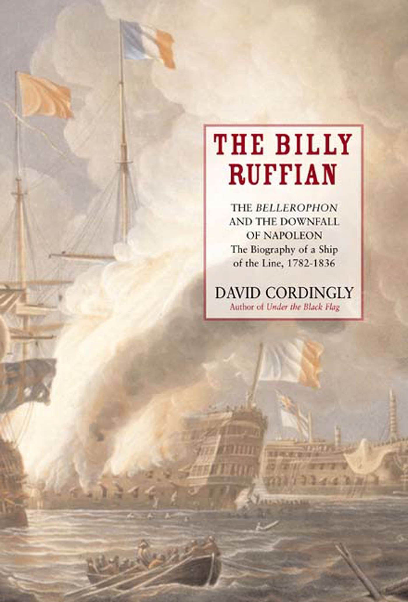 The Billy Ruffian: The Bellerophon and the Downfall of Napoleon used book depot