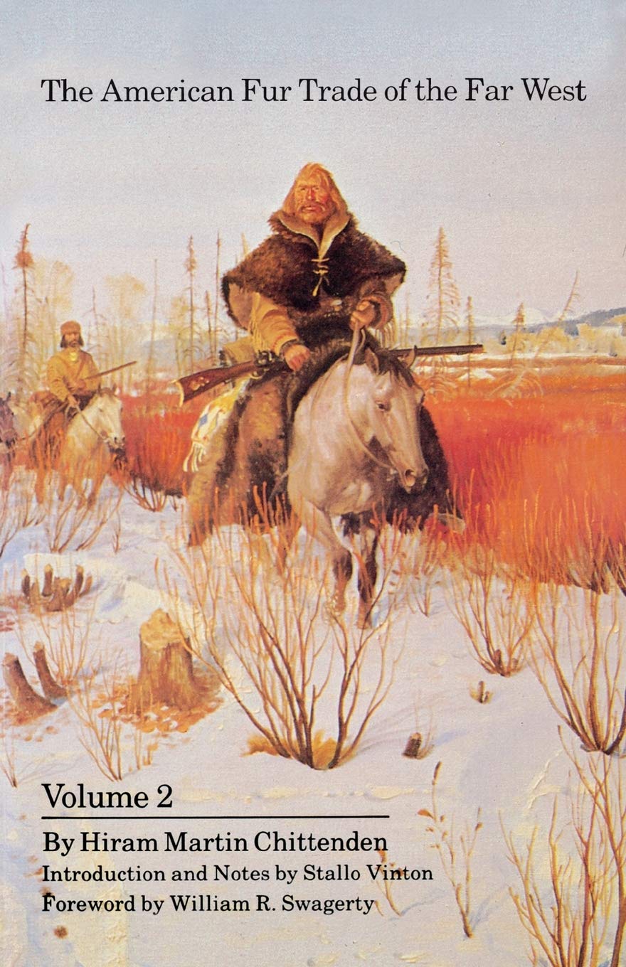 The American Fur Trade of the Far West, Volume 2 used book depot