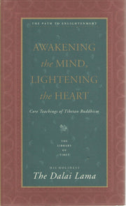 Awakening the Mind, Lightening the Heart : Core Teachings of Tibetan Buddhism used book depot