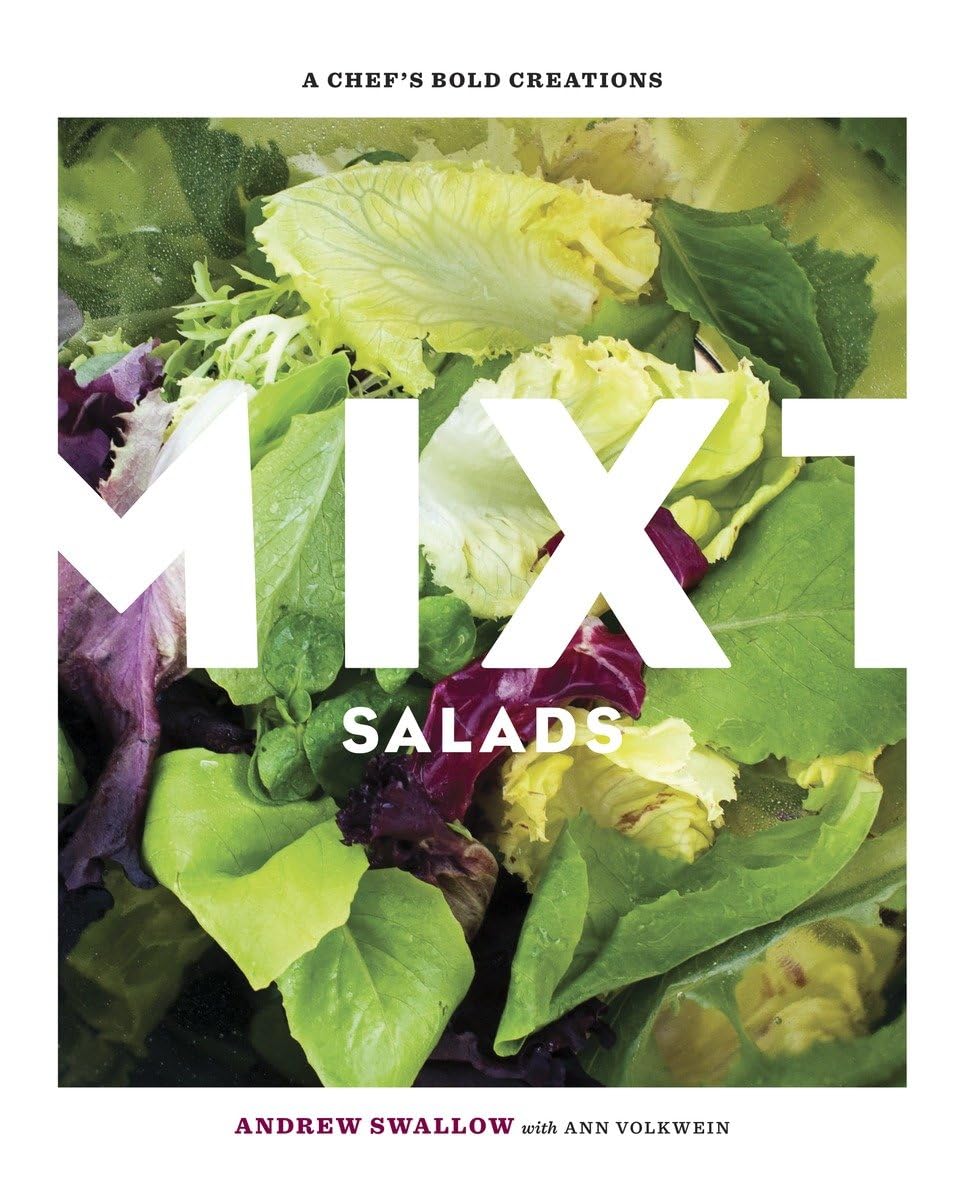 Mixt Salads: A Chef's Bold Creations [A Cookbook] used book depot