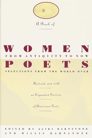 A Book of Women Poets from Antiquity to Now: Selections from the World Over used book depot