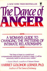 The Dance of Anger: A Womans Guide to Changing the Patterns of Intimate Relationships used book depot