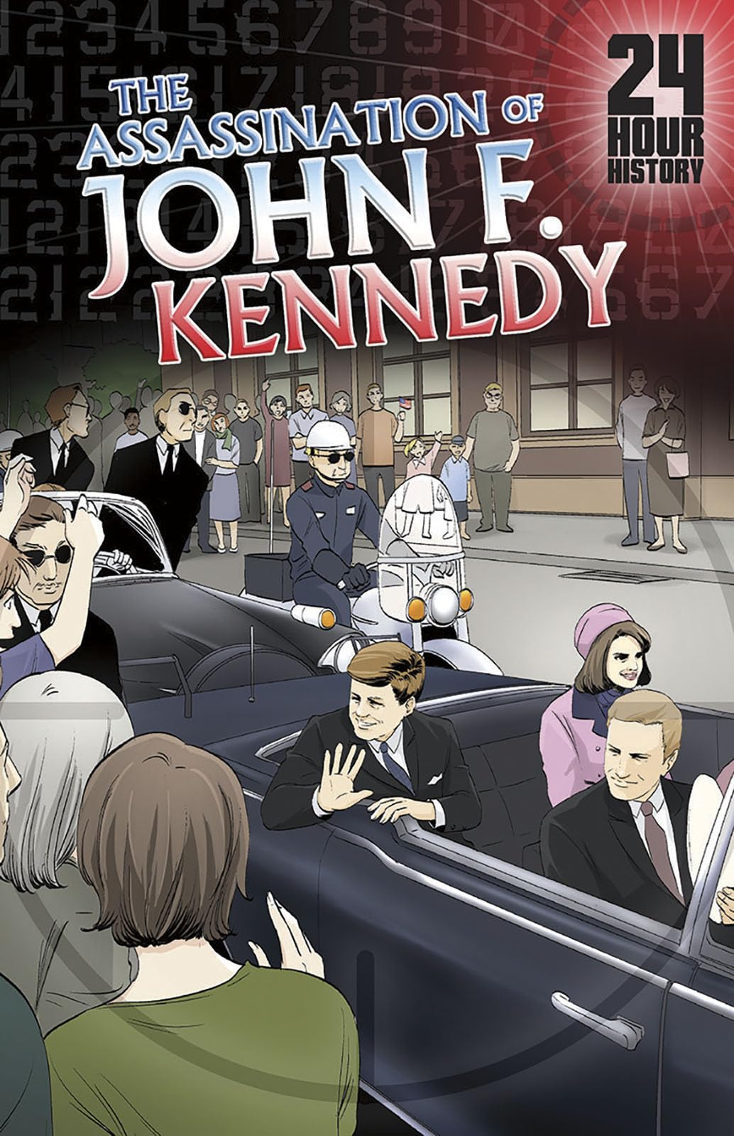 The Assassination of John F. Kennedy: November 22, 1963 (24-Hour History) used book depot
