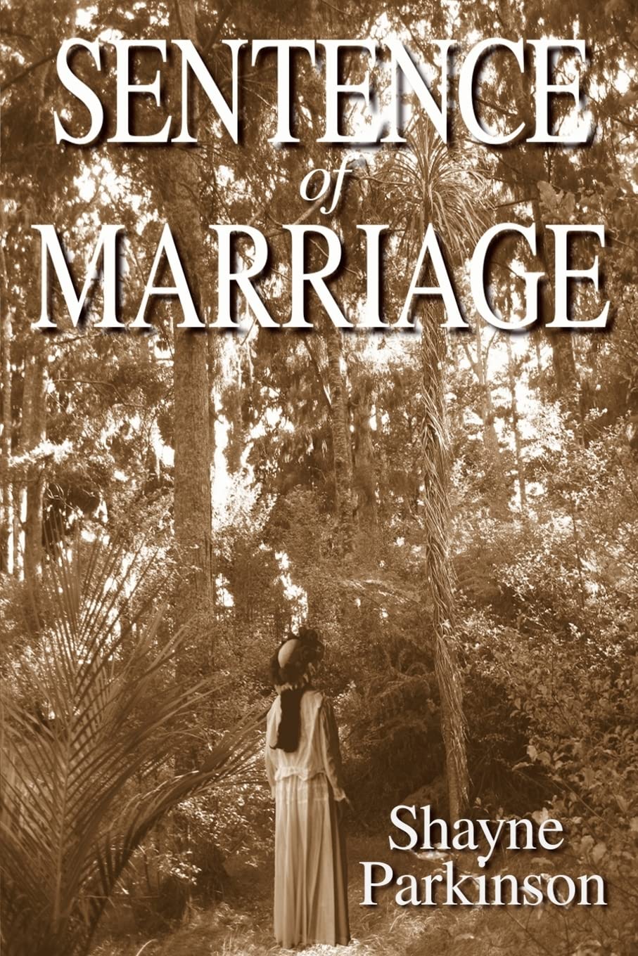Sentence of Marriage: Promises to Keep