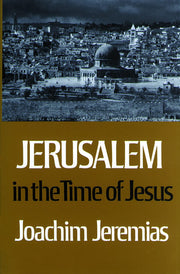 Jerusalem in the Time of Jesus: An Investigation into Econ./Social Conditions during New Test. Period used book depot