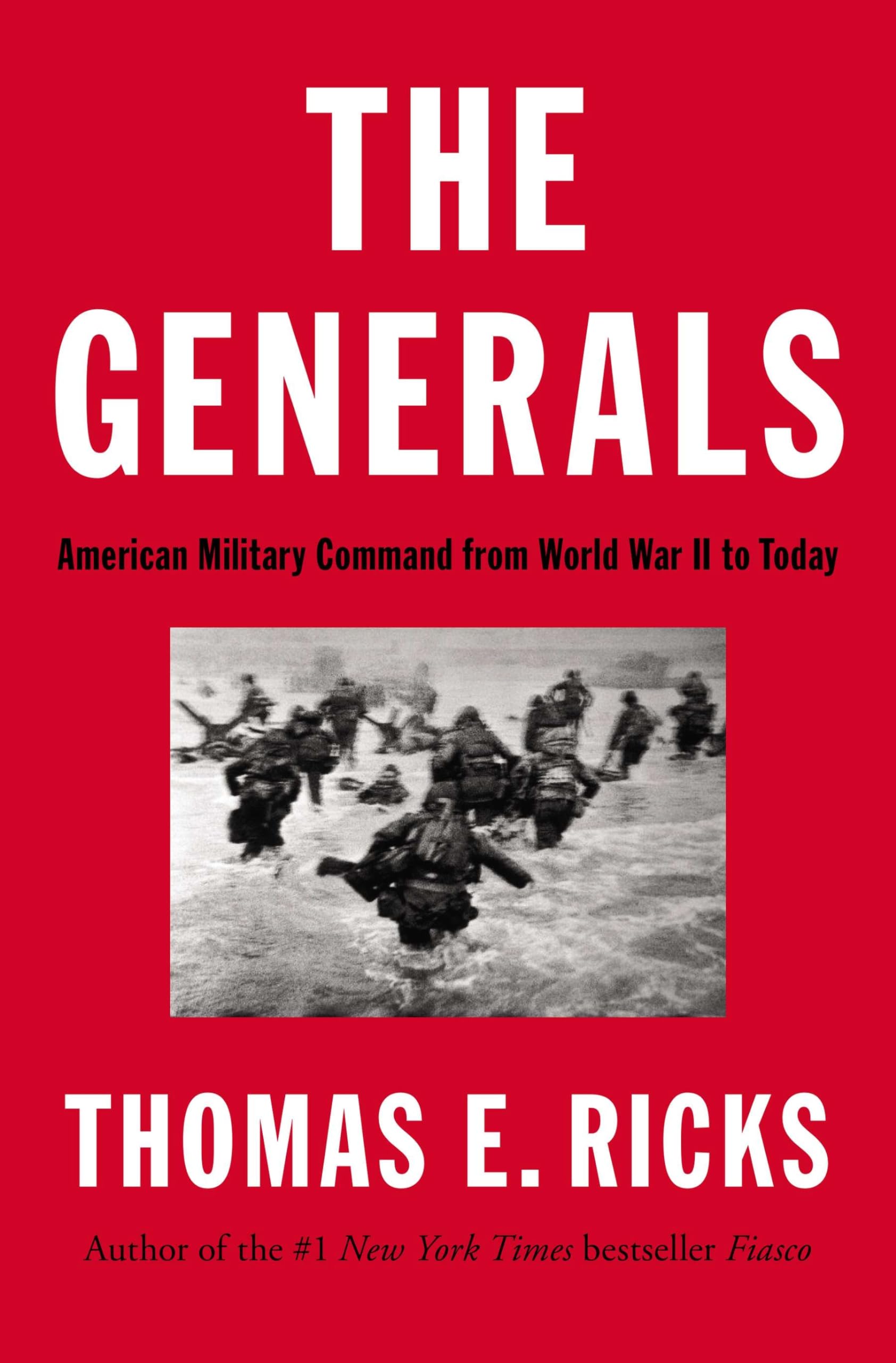 The Generals: American Military Command from World War II to Today used book depot