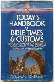 Today's Handbook of Bible Times and Customs used book depot