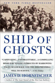 Ship of Ghosts: The Story of the USS Houston, FDR's Legendary Lost Cruiser, and the Epic Saga ofHer Survivors used book depot