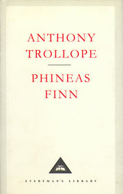 Phineas Finn (Everyman's Library)