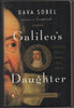 Galileos Daughter: A Historical Memoir of Science, Faith, and Love Sobel, Dava