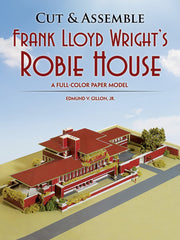 Cut & Assemble Frank Lloyd Wright's Robie House: A Full-Color Paper Model (Dover Children's Activity Books) used book depot