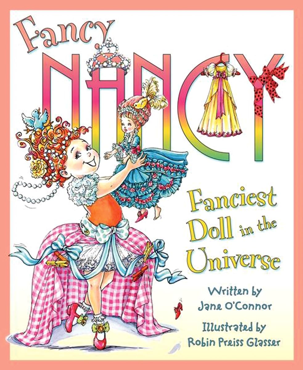 Fancy Nancy: Fanciest Doll in the Universe used book depot