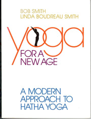 Yoga for a New Age a Modern Approach to Hatha Yoga used book depot