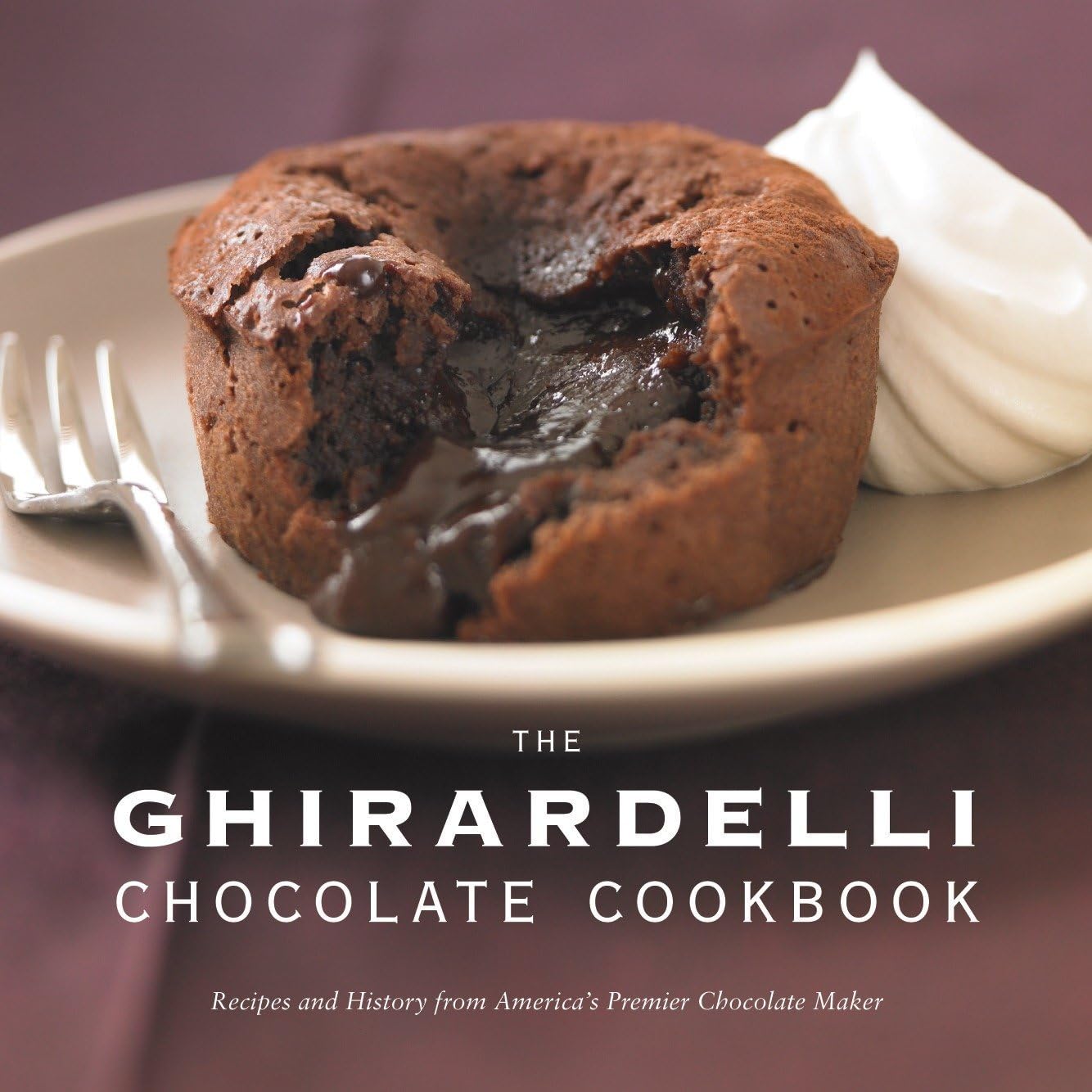 The Ghirardelli Chocolate Cookbook: Recipes and History from America's Premier Chocolate Maker used book depot