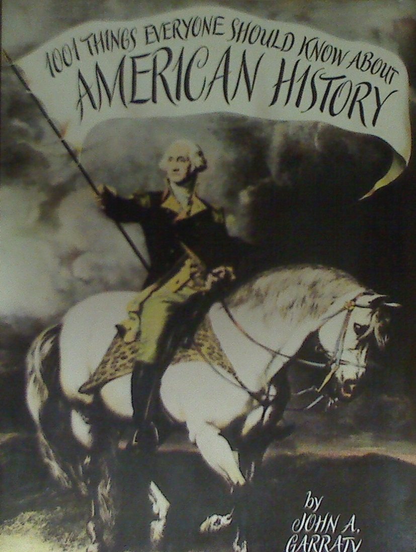 1,001 Things Everyone Should Know About American History used book depot