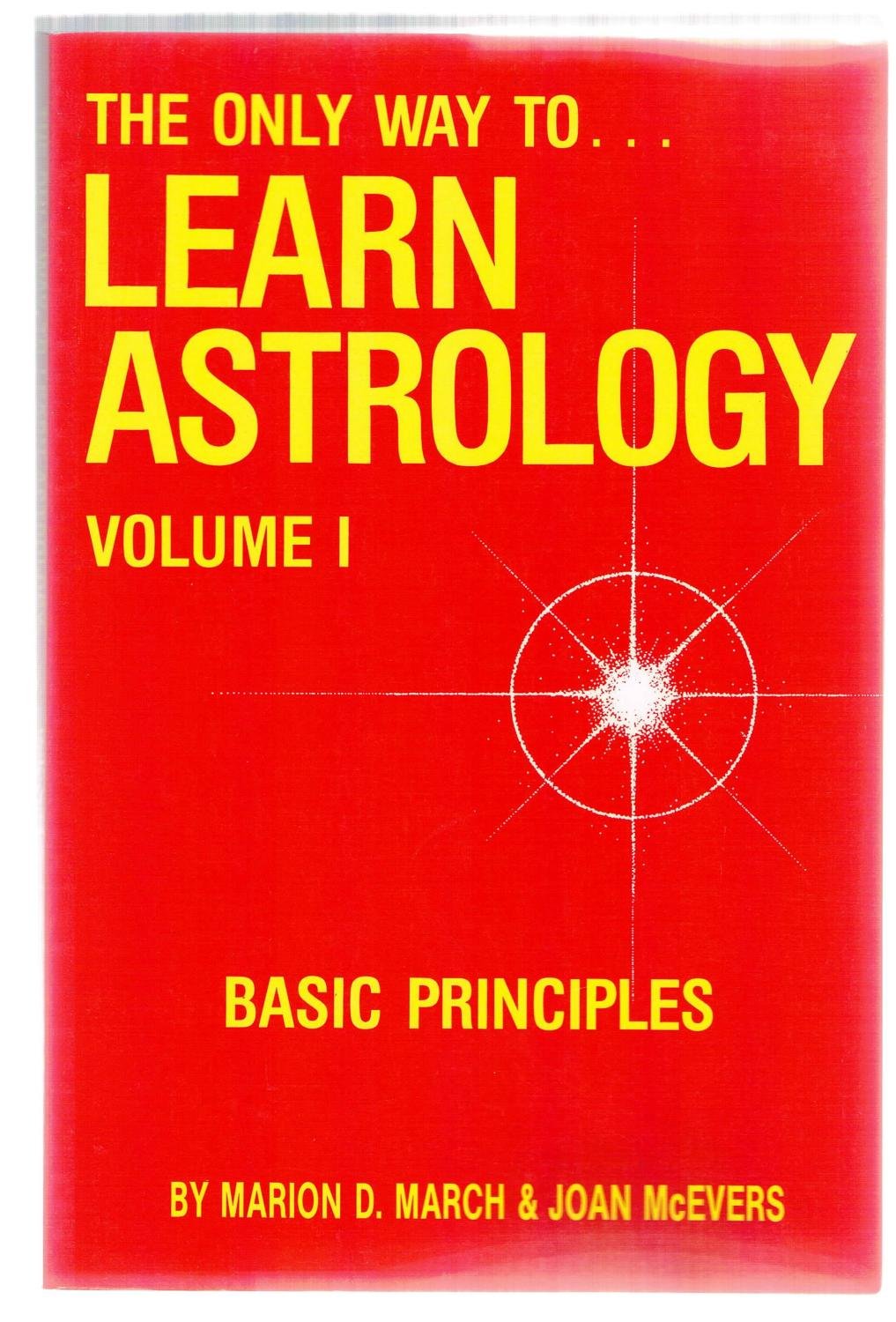 The Only Way to Learn Astrology, Vol. 1 used book depot