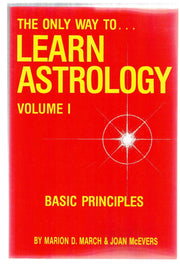 The Only Way to Learn Astrology, Vol. 1 used book depot