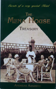 The Mena House Treasury: Secrets of a Very Special Hotel used book depot