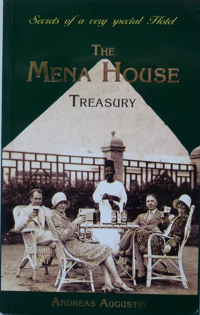 The Mena House Treasury: Secrets of a Very Special Hotel used book depot