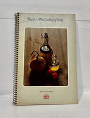 Recipes: the cooking of Italy (Foods of the world)