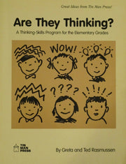 Are They Thinking: A Thinking Skills Program for the Elementary Grades used book depot