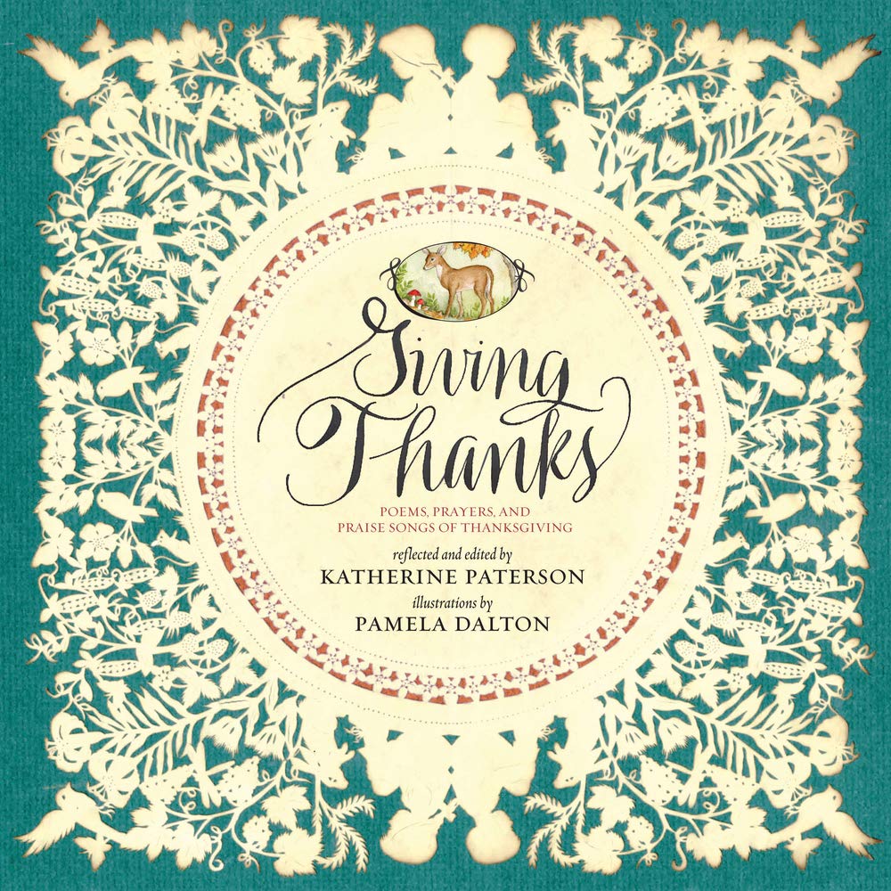 Giving Thanks: Poems, Prayers, and Praise Songs of Thanksgiving used book depot