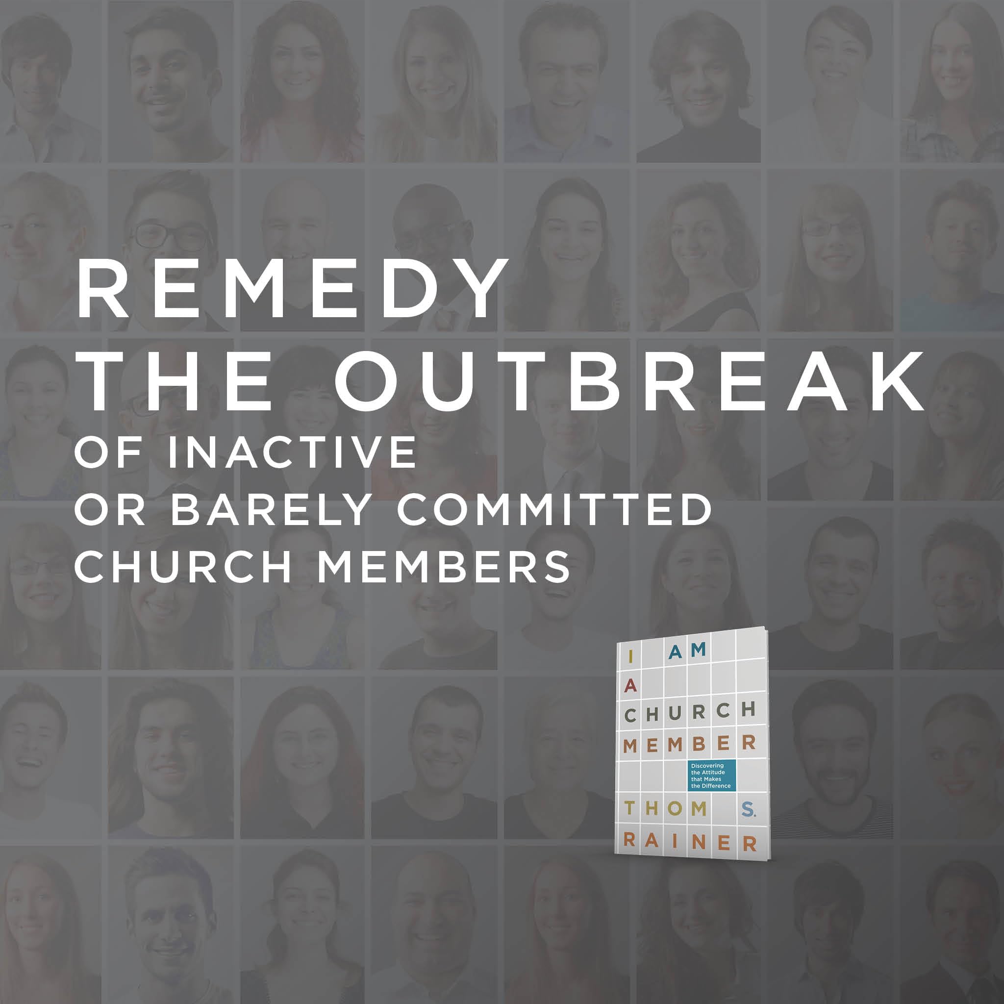 I Am a Church Member: Discovering the Attitude that Makes the Difference