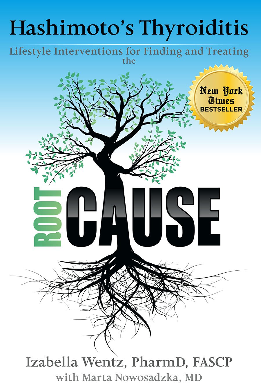 Hashimoto's Thyroiditis: Lifestyle Interventions for Finding and Treating the Root Cause used book depot