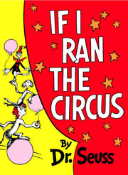 If I Ran the Circus (Classic Seuss) used book depot