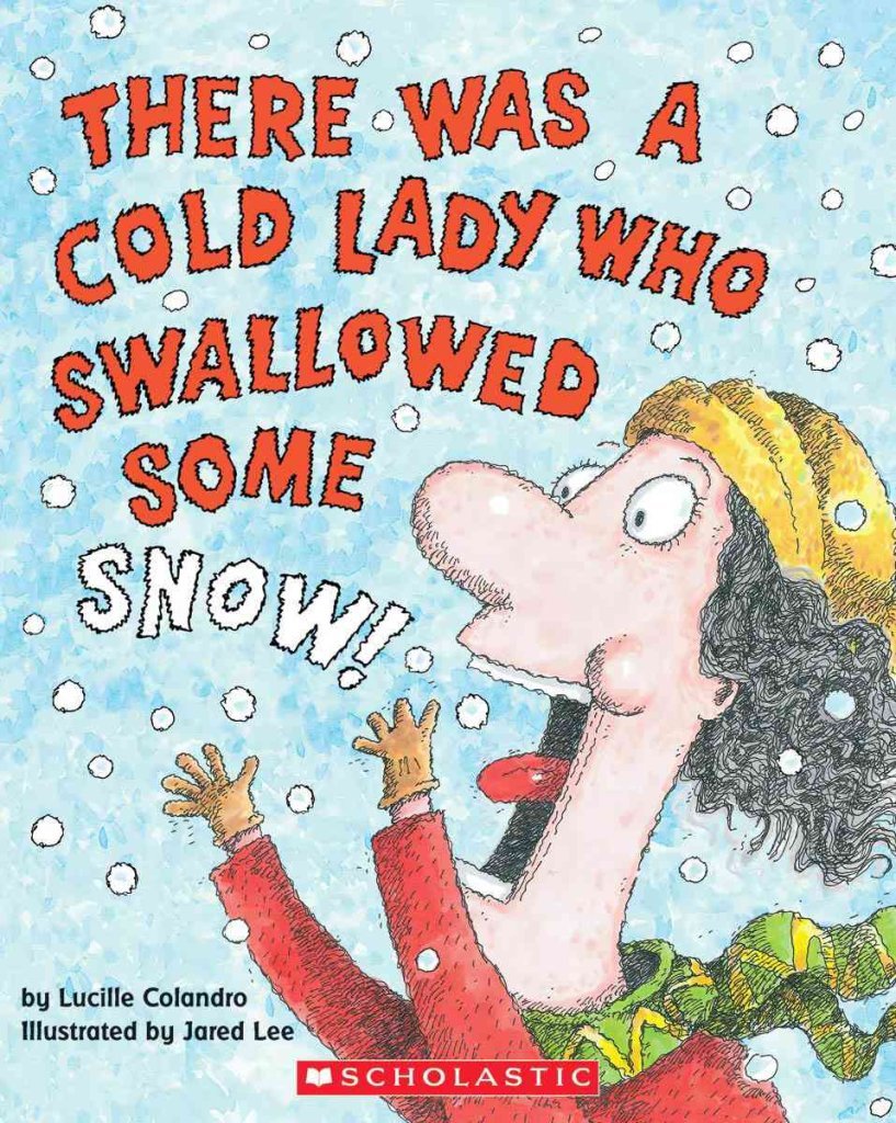 There Was a Cold Lady Who Swallowed Some Snow! used book depot