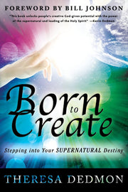 Born to Create: Stepping Into Your Supernatural Destiny used book depot