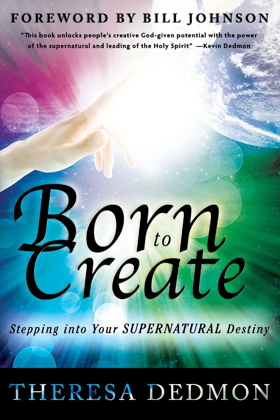 Born to Create: Stepping Into Your Supernatural Destiny used book depot