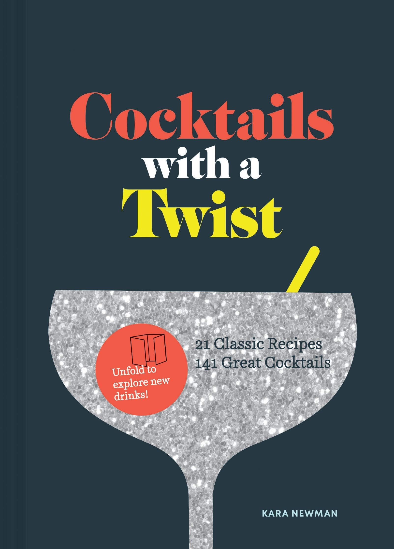 Cocktails with a Twist: 21 Classic Recipes. 141 Great Cocktails. used book depot